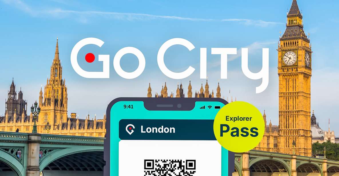 London: Go City Explorer Pass® - Tickets for 2-7 Attractions - Tower of London and Thames time: history plus a calmer pace